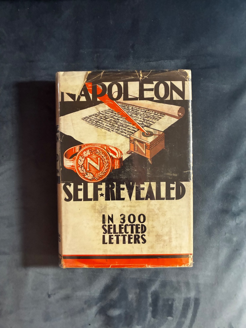 Napoleon Self-Revealed in 300 Selected Letters — photograph 1 of 10